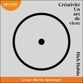 Rick Rubin et Martin Spinhayer - Créativité. Un art de vivre.
