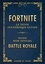 Jason R. Rich et Benjamin Viette - FORTNITE  : Fortnite : le Guide stratégique ultime (ePub).