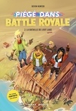 Devin Hunter - Piégé dans Battle Royale Tome 2 : La bataille de Loot Lake.