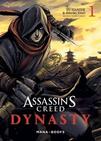 Xianzhe Xu - Assassin's Creed Dynasty Tome 1 : .