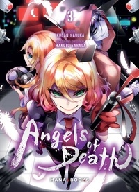 Makoto Sanada et Kudan Naduka - Angels of Death Tome 3 : .