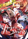 Makoto Sanada et Kudan Naduka - Angels of Death Tome 5 : .