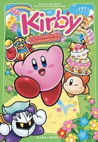 Mie Takase et Tau Karino - Kirby et le manoir aux gourmandises.