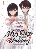 Tamiki Wakaki - 365 days to the wedding Tome 1 : .