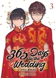 Tamiki Wakaki - 365 days to the wedding Tome 3 : .
