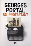Georges Portal - Un protestant.