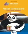 Thierry Bernard - Oscar le flemmard - Le travail et la paresse.
