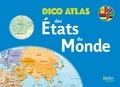 Frédéric Miotto et Romuald Belzacq - Dico atlas des Etats du monde.