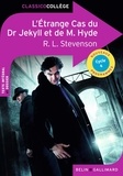 Robert Louis Stevenson - L'Etrange Cas du Dr Jekyll et de M. Hyde - Cycle 4.