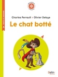 Charles Perrault et Olivier Deloye - Le chat botté - Cycle 2.
