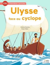 Viviane Koenig et Ewen Blain - Ulysse face au Cyclope.