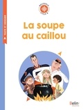 Antonin Faure - La soupe au caillou - Cycle 2.