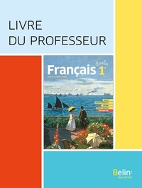 Olivier Rocheteau et Marc Stéphan - Français 1re Escales - Livre du professeur.