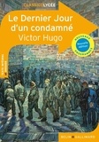 Victor Hugo - Le Dernier jour d'un condamné.