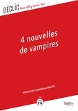 Anthologie - 4 nouvelles de vampires - DYS - Version pour les élèves DYS.