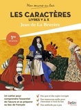 Valérie Cabessa et Anaïs Trahand - Les Caractères Livres 5 à 10 - Jean de La Bruyère.
