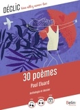 Paul Eluard - 30 poèmes de Paul Eluard.