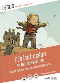 Jean-Claude Mourlevat et Maxe L'Hermenier - L'Enfant océan en bande dessinée.