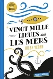 Jules Verne et Cédric Hannedouche - Vingt Mille Lieues sous les mers.