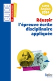 Anna Guill et Pascal Bouvet - Réussir l'épreuve écrite disciplinaire appliquée - CAPES anglais.