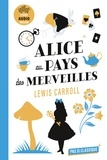 Lewis Carroll et Isabelle Fiorotto - Alice au pays des merveilles.