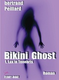 Bertrand Peillard - Bikini Ghost.