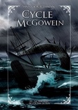 Yannick A. R. Fradin - Le Cycle de McGowein Tome 3 : La traversée de l'océan de Ryn.