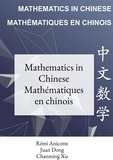 Rémi Anicotte et Juan Dong - Mathematics in Chinese - Mathématiques en chinois (Français, anglais, chinois).