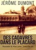 Jérôme Dumont - Rossetti & MacLane Tome 10 : Des cadavres dans le placard.