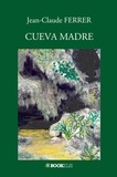 Jean-Claude Ferrer - Cueva Madre.
