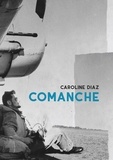 Caroline Diaz - COMANCHE.
