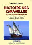 Thierry Dalberto - Histoire des caravelles.