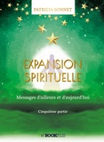 Patricia Bonnet - Expansion Spirituelle - Messages d'ailleurs et d'aujourd'hui.