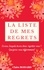 Claire Boisard - La liste de mes regrets.