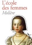  Molière - L'école des femmes (Edition Intégrale - Version Entièrement Illustrée).