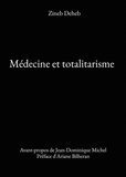 Deheb Zineb - Médecine et totalitarisme.