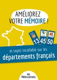 Hélène Delaby - Améliorez votre mémoire et soyez incollable sur les départements français - Un carnet d'activités pour booster votre mémoire avec une méthode efficace et ludique.