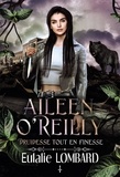 Eulalie Lombard - Aileen O'Reilly - Tome 1, Druidesse tout en finesse.