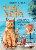 Sandra Nelson et Alice Quinn - Le chat du rocher  : Un meurtre peut en cacher un autre.