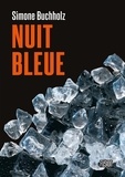 Simone Buchholz - Nuit bleue.