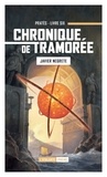 Javier Negrete - Chronique de Tramorée Tome 6 : Pratès - Le coeur de Tramorée, volume 2.
