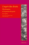 Dario Ippolito - L'esprit des droits - Montesquieu et le pouvoir de punir.
