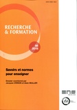 Jacques Crinon et Alain Muller - Recherche et formation N° 88-2018 : Savoirs et normes pour enseigner.