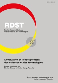 Nicolas Décamp et Denise Orange-Ravachol - RDST N° 27-2023 : L'évaluation et l'enseignement des sciences et des technologies.