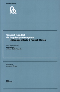 Audrey Roig et Anne-Gaëlle Toutain - Concert mondial de linguistique française - Mélanges offerts à Franck Neveu.