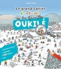 Béatrice Veillon - Le grand cahier d'activités de la famille Oukilé - Hiver.