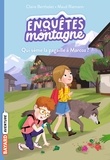 Claire Bertholet et Maud Riemann - Enquêtes à la montagne Tome 1 : Qui sème la pagaille à Marcoz ?.