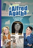 Ana Campoy - Les enquêtes d'Alfred et Agatha Tome 7 : La malédiction d'Amon-Râ.
