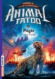 Victoria Schwab - Animal Tatoo - saison 2 - Les bêtes suprêmes Tome 2 : Piégés.