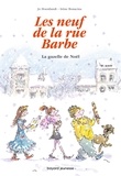 Jo Hoestlandt et Irène Bonacina - Les neuf de la rue Barbe Tome 4 : La gazelle de Noël.
